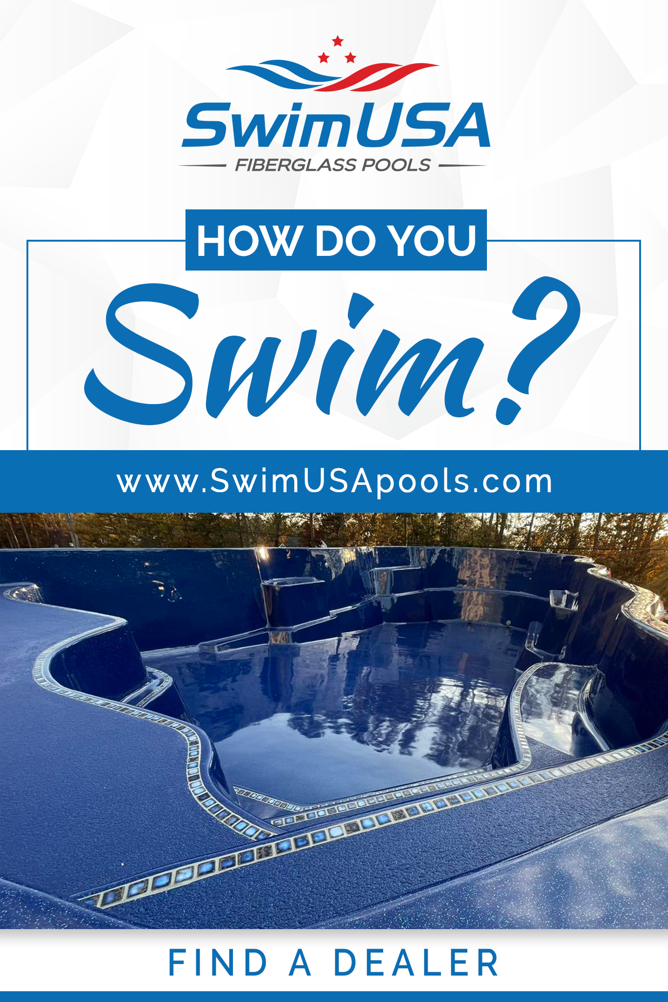 SwimUSA inground fiberglass pools home is where the pool is